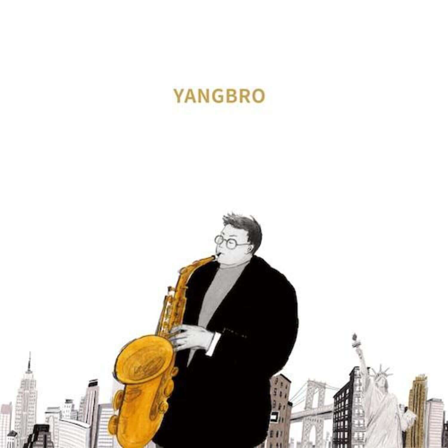 YANGBRO - 1st Album [YANGBRO 1ST] - Album Kpop : pochette avec YANGBRO saxophone devant skyline, style visuel k-pop