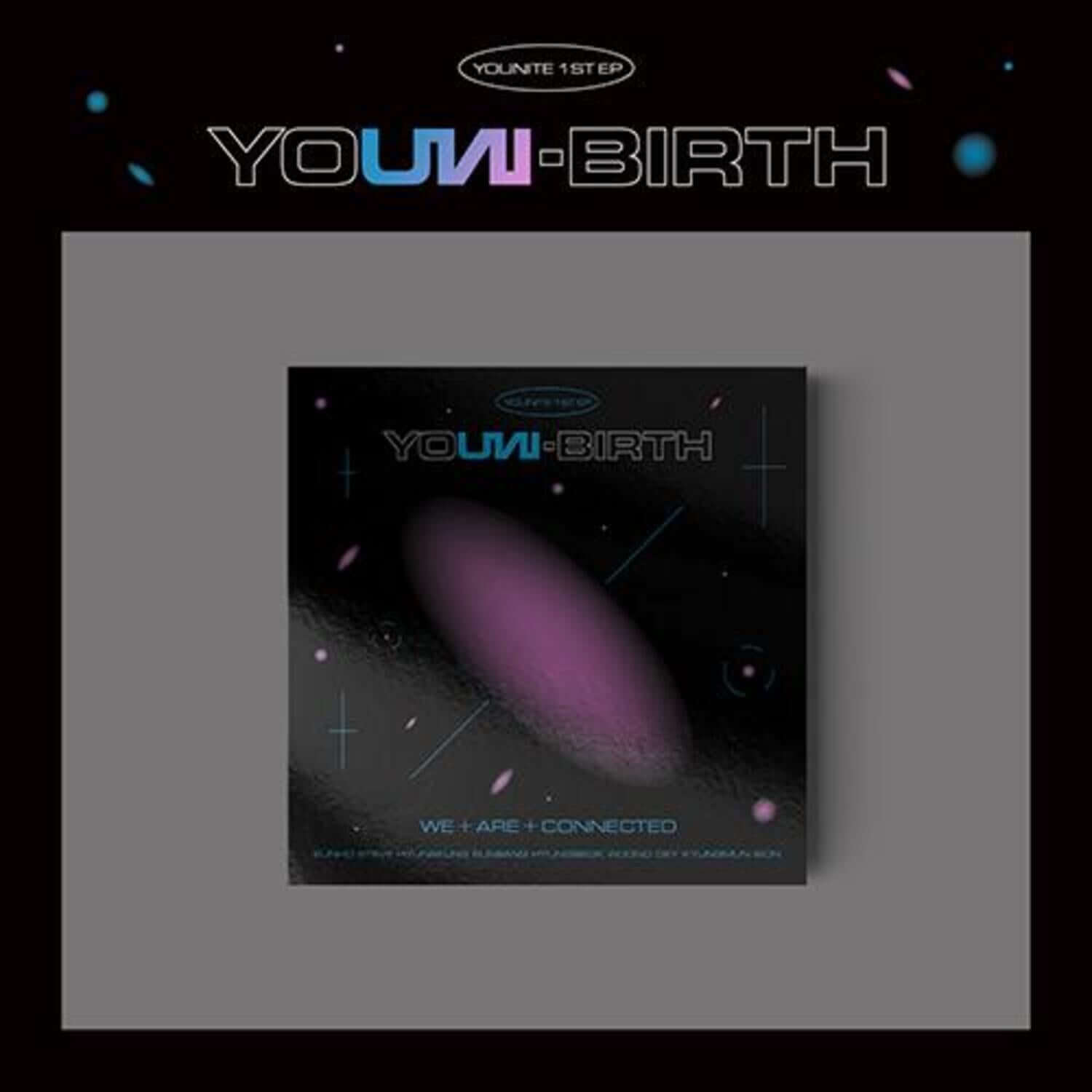 YOUNITE - 1ST EP [YOUNI-BIRTH] (AURORA Ver.) - Album Kpop : pochette YOUNI-BIRTH sur fond sombre violet et bleu