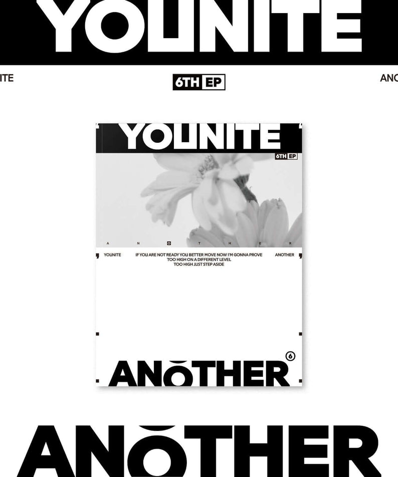 YOUNITE - 6TH EP [ANOTHER] (BLOOM Ver.) - Album Kpop : pochette blanche “ANOTHER” avec fleurs, style monochrome.